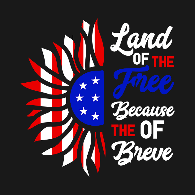 Patriotic Slogan with American Flag Motif, Bold graphic featuring the phrase "Land of the Free Because of the Brave" with an American flag-inspired design. by All About Midnight Co