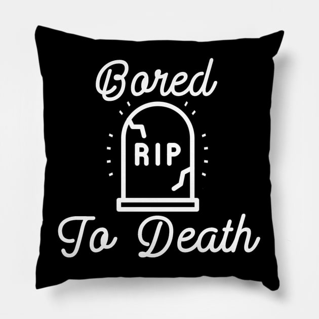 Bored to Death Pillow by ballhard