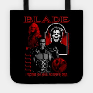 Blade - You'll Be Dead By Dawn Tote