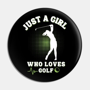 Just a Girl Who Loves Golf: Celebrating the Female Golfer! Pin