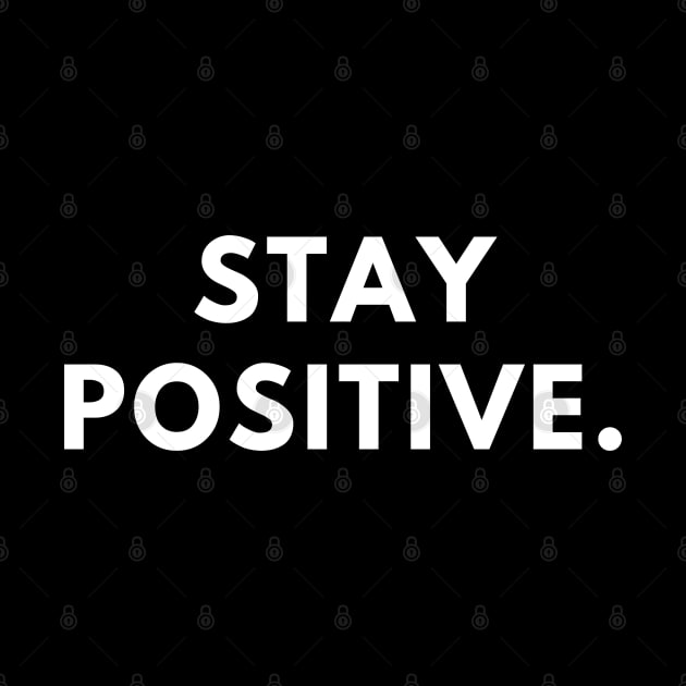 Stay positive by BlackMeme94