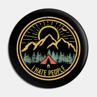 I Hate People Camping Shirt Vintage Retro Pin