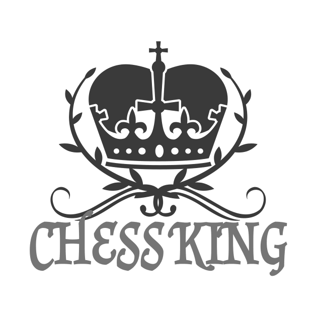 Chess Crown Player King by Foxxy Merch