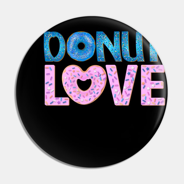 Donut Love National Donuts Day Pin by trendybestgift