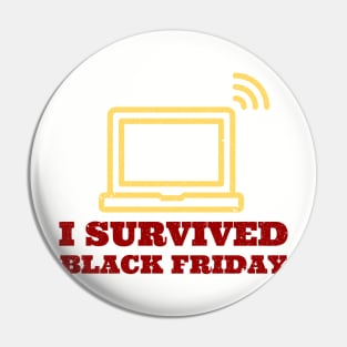 I Survived Black Friday Shopping Pin