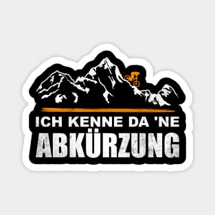 Ich kenne da 'ne Abkürzung Saying Mountainbike Jersey Magnet