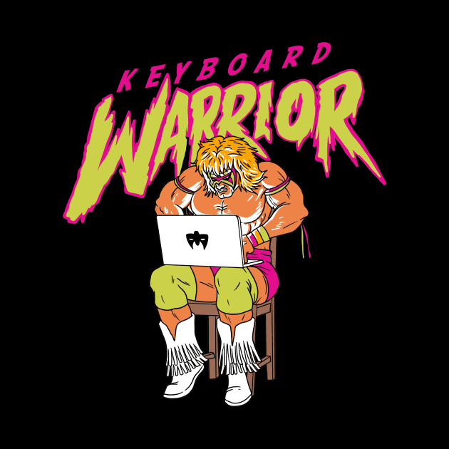 KEYBOARD WARRIOR by art of gaci