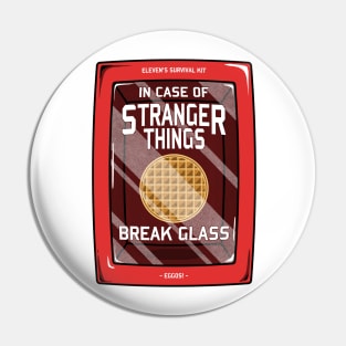 In case of Stranger Things Pin