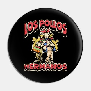 Distressed Los Pollos Hermanos Pin