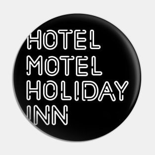 Hotel Motel Holiday In Pin