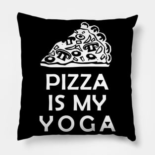 Pizza is My Yoga Pillow