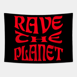 Rave the Planet (Red) Tapestry