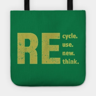 Recycle Reuse Renew Rethink For Earth Tote