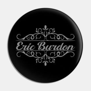 Nice Eric Burdon Pin