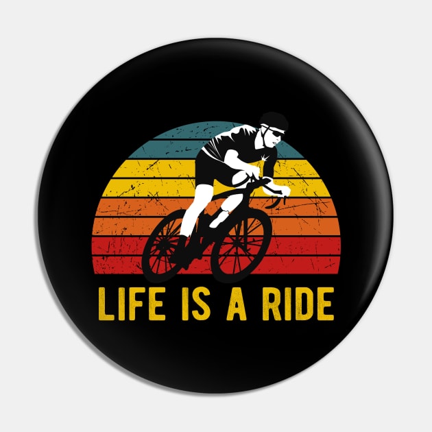 Life Is A Ride Bicycle Cyclist Vintage Cycling Pin by Foxxy Merch