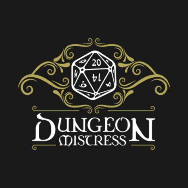 DND Dungeon Mistress - Dungeon Mistress - T-Shirt | TeePublic