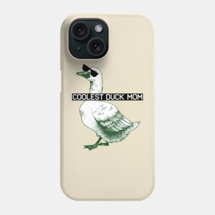 Coolest duck mom mama duck swaggy Phone Case