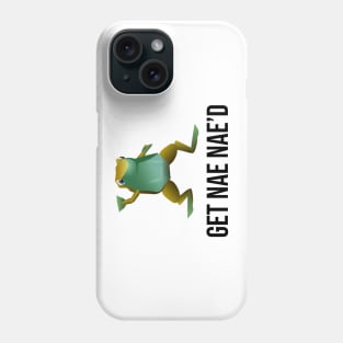 Get Nae Nae'd Phone Case