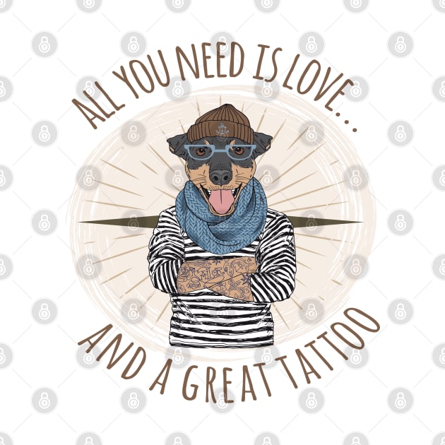 Tattooed Sailor Dog. All You Need Is Love... And A Great Tattoo by Teesbakers