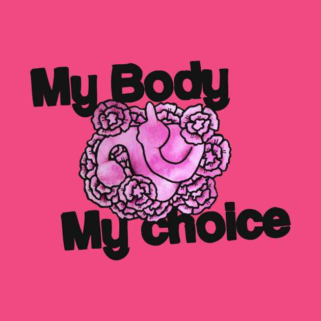 it's my body it's my choice t shirt