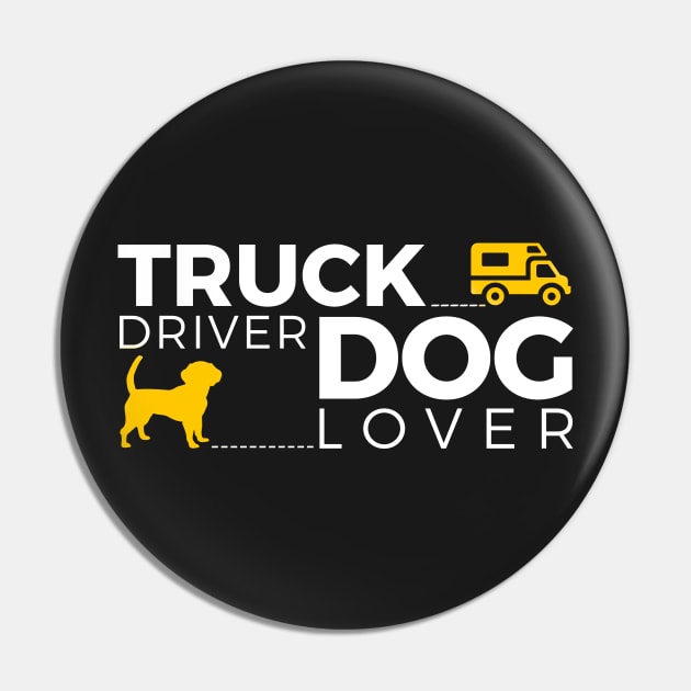 Truck Driver - Dog Lover Pin by quenguyen