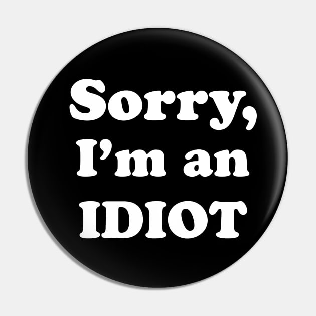 Idiot Photos and Images & Pictures
