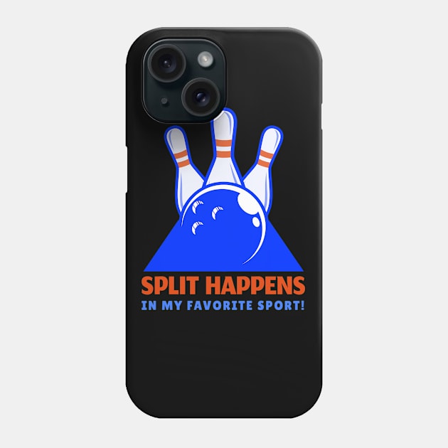 Split Happens in My Sport! Phone Case by ALBOYZ