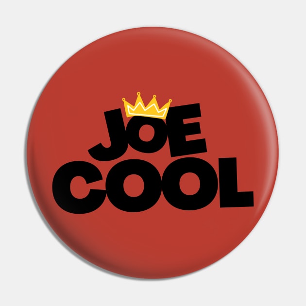 Joe Cool Pin by MadeBySerif