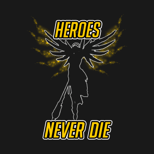 MERCY : HEROES NEVER DIE T-Shirt