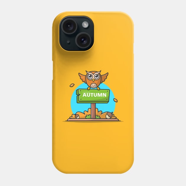 Autumn Sign with Cute Owl and Acorn Cartoon Vector Icon Illustration Phone Case by Catalyst Labs