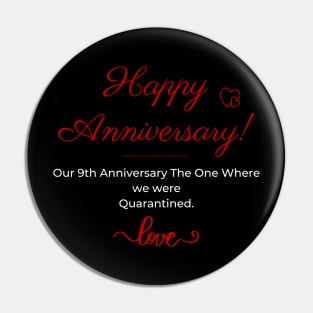 9th Anniversary Quarantined 2021 T-Shirt Pin