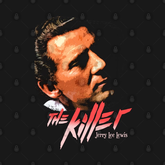 Jerry Lee Lewis, the Killer by hauntedjack