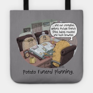 POTATO FUNERAL PLANNING Tote