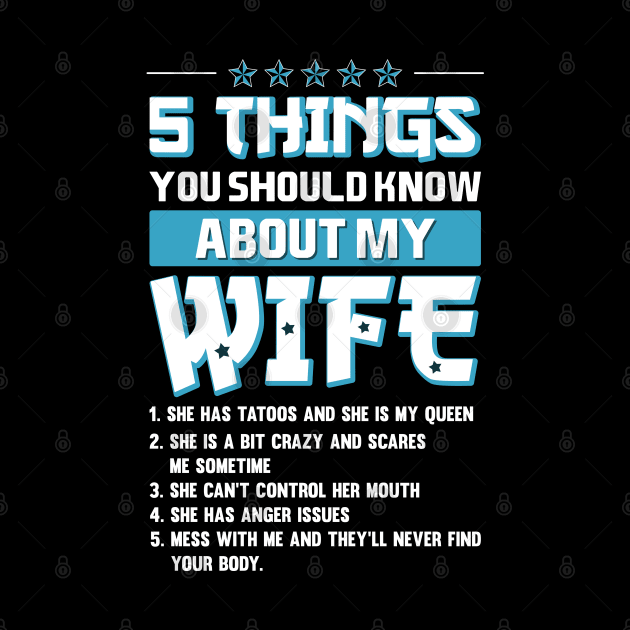 5 Things about my wife - funny saying by artdise