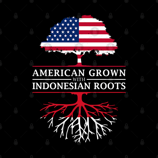 American Grown with Indonesian Roots - Indonesia Design by Family Heritage Gifts