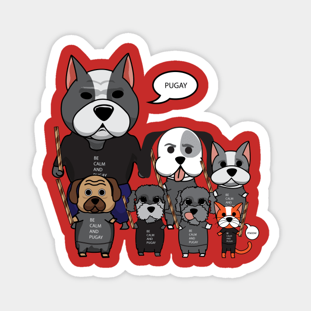 Be calm and Pugay! Magnet by huwagpobjj