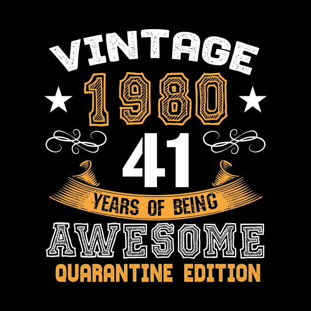 Vintage 1980 41 Years Of Being Awesome Birthday by Salimkaxdew