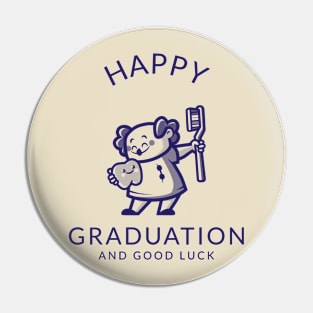 Dentist Happy Graduation Gift Pin