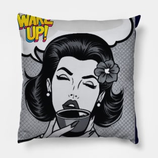 Wake Up and Smell The Coffee Black and White Pop Art Pillow