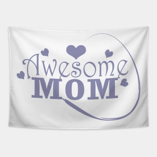 Awesome Mom Tapestry