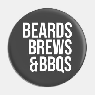 Beards Brews and BBQs Pin