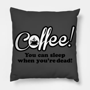 Coffee2 Pillow