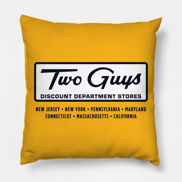 Two Guys Discount Department Stores Pillow by Tee Arcade