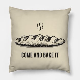 Come and bake it Pillow