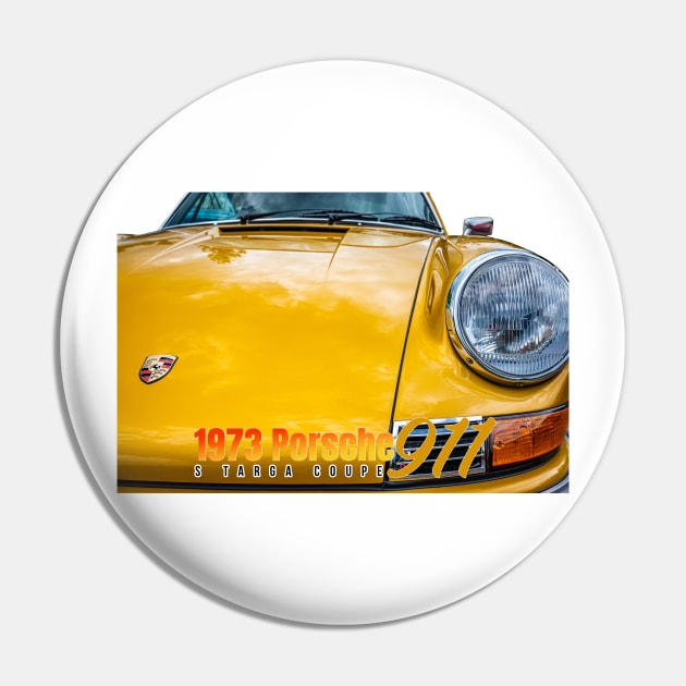 1973 Porsche 911 S Targa Coupe Pin by Gestalt Imagery