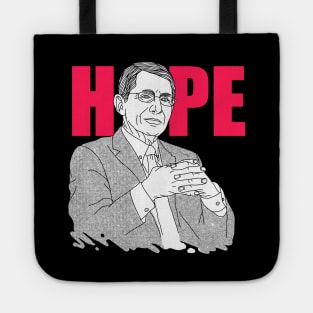 hope for dr. fauci Tote