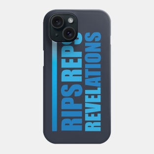 Rips Reps Revelations Phone Case