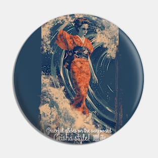 Geisha Surfing 7402 Pin