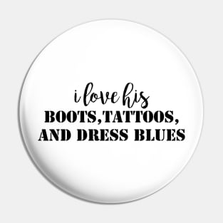 Boots, Tattoos and Dress Blues Pin