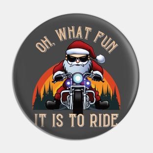 Vintage Santa Motorcycle Ride T-Shirt: 'Oh What Fun it is to Ride' - Festive Biker Christmas Design Pin
